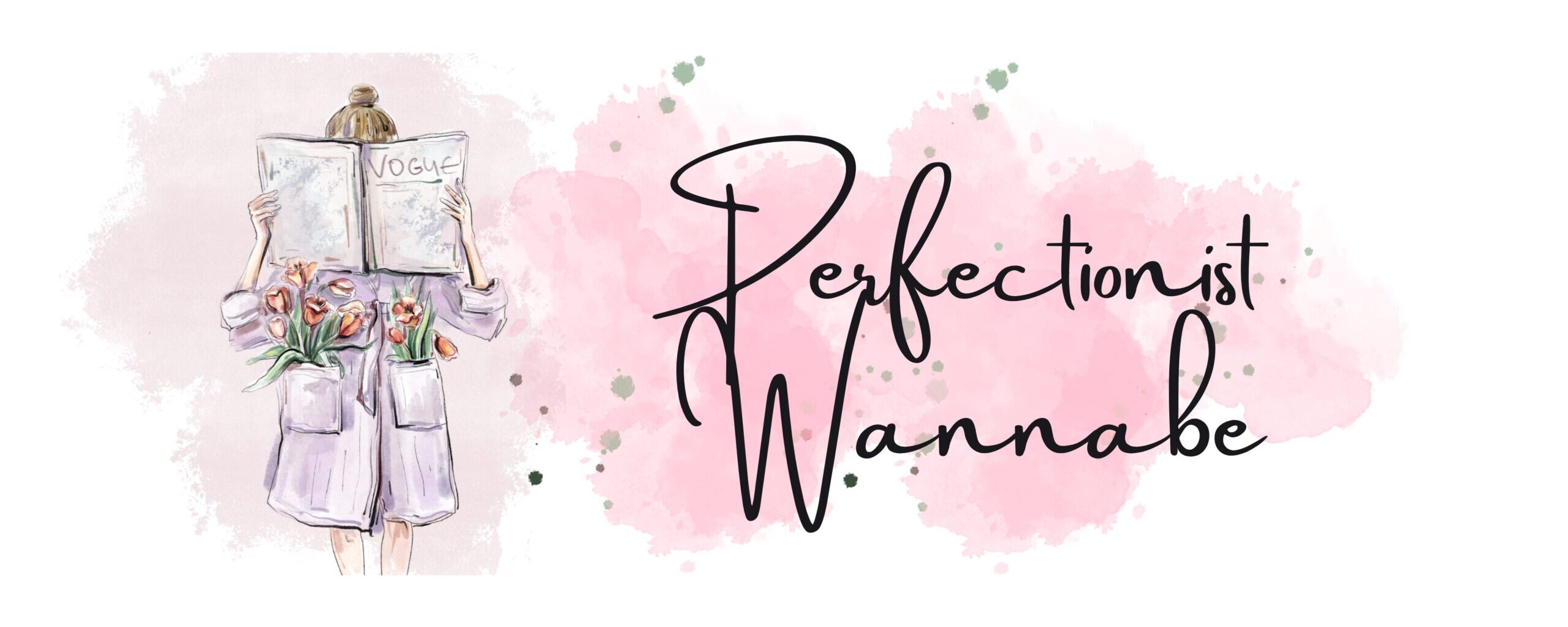 Perfectionist Wannabe